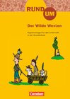 Buchcover Rund um ... - Grundschule / 3./4. Schuljahr - Rund um Der Wilde Westen