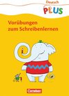 Buchcover Deutsch plus - Grundschule - Schreibenlernen / Vorübungen zum Schreibenlernen