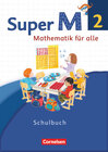 Buchcover Super M - Mathematik für alle - Westliche Bundesländer - Neubearbeitung - 2. Schuljahr