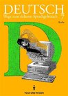 Buchcover Deutsch: Wege zum sicheren Sprachgebrauch - Berlin / 7. Schuljahr - Schülerbuch