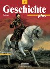 Buchcover Geschichte plus. Gymnasium Sachsen / 7. Schuljahr - Schülerbuch