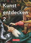 Buchcover Kunst entdecken - Sekundarstufe I - Band 2