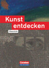 Buchcover Kunst entdecken - Oberstufe - Östliche Bundesländer und Berlin