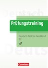Buchcover Prüfungstraining DaF Deutsch-Test für den Beruf B2