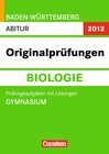 Buchcover Abitur Originalprüfungen Biologie - Baden-Württemberg 2012 / Abitur (Gymnasium)