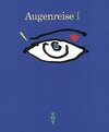 Buchcover Augenreise / Band I - Lese-Seh-Buch