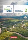 Buchcover Unsere Erde - Differenzierende Ausgabe - Nordrhein-Westfalen - Ausgabe ab 2021 - Band 2