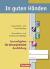Buchcover In guten Händen - Gesundheits- und Krankenpflege/Gesundheits- und Kinderkrankenpflege / Lernaufgaben für die praktische 