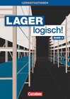 Buchcover Lager logisch! - Fachlagerist/-in und Fachkraft für Lagerlogistik - 3. Ausbildungsjahr