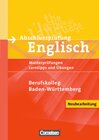Buchcover Abschlussprüfung Englisch - Berufskolleg / B1-B2 - Prüfungsaufgaben, Lerntipps und Übungen - Bisherige Ausgabe