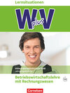 Buchcover W plus V - Wirtschaft für Fachoberschulen und Höhere Berufsfachschulen - BWL mit Rewe - Fachhochschulreife Nordrhein-Wes