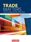 Buchcover Matters - International Edition - Trade Matters / A2 - B2 - English for Wholesale and Foreign Trade