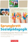 Buchcover Sprungbrett Sozialpädagogik - Kinderpflege, Sozialpädagogische Assistenz und Sozialassistenz - Sozialpädagogische Assist