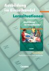 Buchcover Ausbildung im Einzelhandel - Zu allen Ausgaben / Gesamtband Verkäuferinnen und Verkäufer - Arbeitsbuch mit Lernsituation