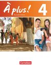 À plus ! - Französisch als 1. und 2. Fremdsprache - Ausgabe 2012 - Band 4 width=
