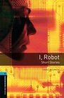 Buchcover Oxford Bookworms Library / 10. Schuljahr, Stufe 2 - I, Robot
