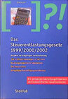 Buchcover Das Steuerentlastungsgesetz 1999/2000/2002