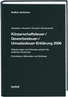 Buchcover Körperschaftsteuer-/Gewerbesteuer-/Umsatzsteuer-Erklärung 2006