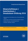 Buchcover Körperschaftsteuer-, Gewerbesteuer-, Umsatzsteuer-Erklärung 2016
