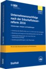 Unternehmensnachfolge nach der Erbschaftsteuerreform 2016 width=