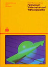Buchcover Fachwissen Wirtschafts- und Währungspolitik