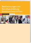 Buchcover Bestimmungen zur Berufsausbildung Bankkaufmann/Bankkauffrau