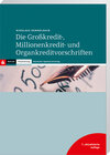 Buchcover Die Großkredit-, Millionenkredit- und Organkreditvorschriften