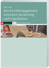 Buchcover Das Kreditengagement zwischen Sanierung und Liquidation