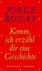 Buchcover Komm, ich erzähl dir eine Geschichte