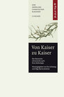 Buchcover Von Kaiser zu Kaiser: Die klassische Chinesische Lyrik. Eine Anthologie.