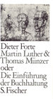 Buchcover Martin Luther & Thomas Münzer oder Die Einführung der Buchhaltung