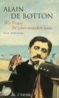 Buchcover Wie Proust Ihr Leben verändern kann