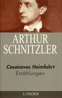Buchcover Arthur Schnitzler. Ausgewählte Werke in acht Bänden / Casanovas Heimfahrt