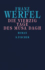 Buchcover Franz Werfel. Gesammelte Werke in Einzelbänden - Gebundene Ausgabe / Die vierzig Tage des Musa Dagh