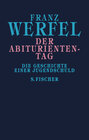 Buchcover Franz Werfel. Gesammelte Werke in Einzelbänden - Gebundene Ausgabe / Der Abituriententag