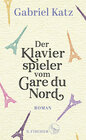 Buchcover Der Klavierspieler vom Gare du Nord