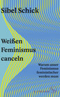 Buchcover Weißen Feminismus canceln