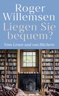 Buchcover Liegen Sie bequem? Vom Lesen und von Büchern