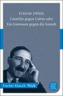 Buchcover Castellio gegen Calvin oder Ein Gewissen gegen die Gewalt