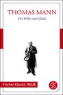 Buchcover Frühe Erzählungen 1893-1912: Der Wille zum Glück