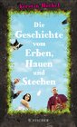 Buchcover Die Geschichte vom Erben, Hauen und Stechen