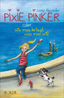 Buchcover Pixie Pinker oder Wie man kriegt, was man will