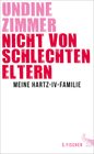 Buchcover Nicht von schlechten Eltern - Meine Hartz-IV-Familie