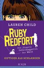 Buchcover Ruby Redfort – Giftiger als Schlangen