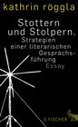 Buchcover Stottern und Stolpern. Strategien einer literarischen Gesprächsführung