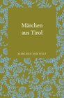 Buchcover Märchen aus Tirol