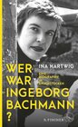 Buchcover Wer war Ingeborg Bachmann?