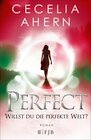 Buchcover Perfect – Willst du die perfekte Welt?