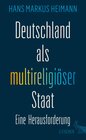 Buchcover Deutschland als multireligiöser Staat – eine Herausforderung