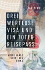 Buchcover Drei wertlose Visa und ein toter Reisepass